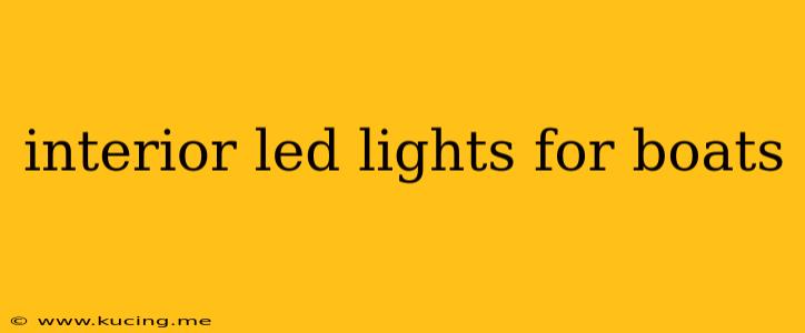 interior led lights for boats
